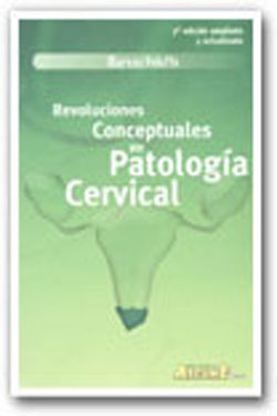 Revoluciones Conceptuales en Patología Cervical