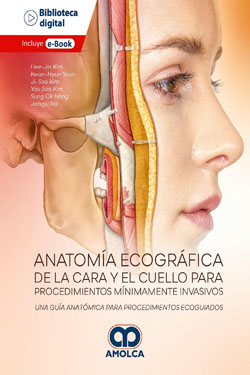 Anatomía Ecográfica de la Cara y el Cuello para Procedimientos Mínimamente Invasivos