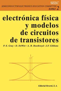 Electrónica Física
y Modelos de
Circuitos de Transistores T 2