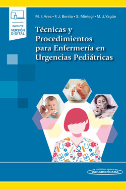 Técnicas y Procedimientos para Enfermería en Urgencias Pediátricas + Ebook