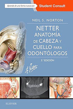Netter Anatomía de Cabeza y Cuello para Odontólogos
