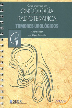Guía Práctica de Oncología Radioterápica