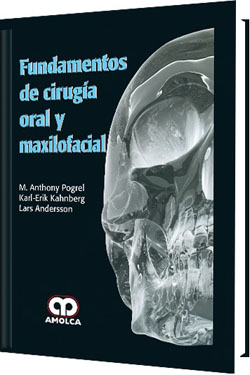 Fundamentos de Cirugía Oral y Maxilofacial