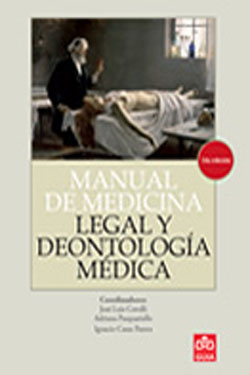 Manual de Medicina Legal y Deontología Médica