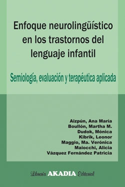 Enfoque Neurolinguístico en los Trastornos del Lenguaje Infantil