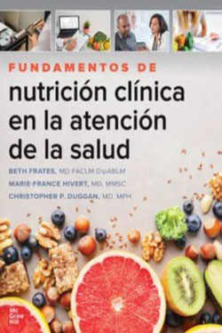 Fundamentos de Nutrición Clínica en la Atención de la Salud