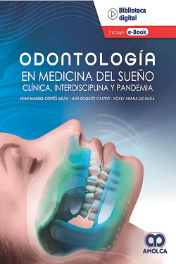 Odontología en Medicina de Sueño Clínica Interdisciplina y Pandemia
