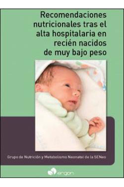 Recomendaciones Nutricionales tras el Alta Hospitalaria en Recién Nacidos de muy Bajo Peso