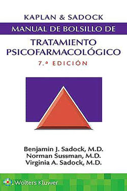 Kaplan & Sadock Manual de Bolsillo de Tratamiento Psicofarmacológico