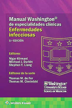 Manual Washington de Especialidades Clínicas: Enfermedades Infecciosas