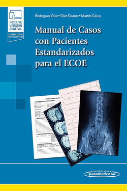 Manual de Casos con Pacientes Estandarizados para el ECOE + Ebook