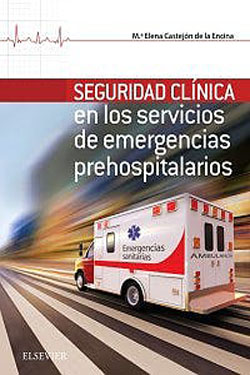Seguridad Clínica en los Servicios de Emergencias Prehospitalarias