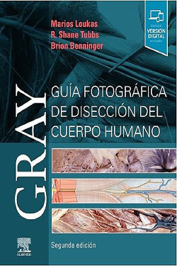GRAY Guía Fotográfica de Disección del Cuerpo Humano