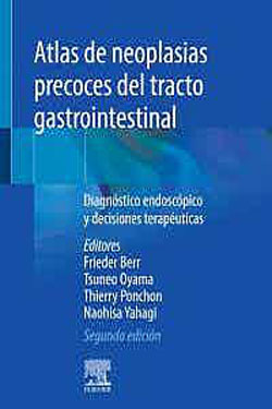 Atlas de Neoplasias Precoces del Tracto Gastrointestinal