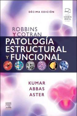 ROBBINS y COTRAN Patología Estructural y Funcional