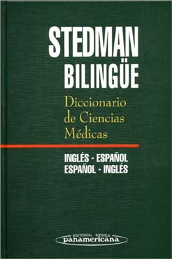 Stedman Bilingüe Diccionario de Ciencias Médicas