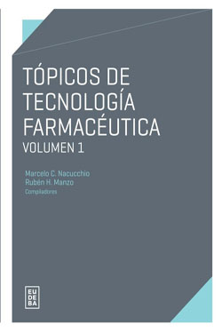 Tópicos de Tecnología Farmacéutica V. 1