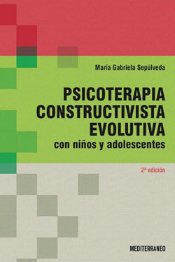 Psicoterapia Constructiva Evolutiva con Niños y Adolescentes