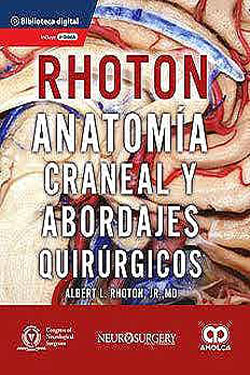 RHOTON Anatomía Craneal y Abordajes Quirúrgicos