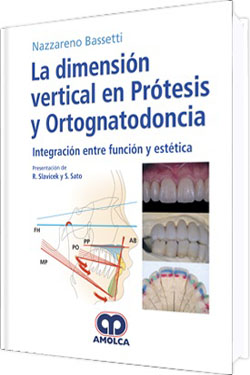 La Dimensión Vertical en Prótesis y Ortognatodoncia