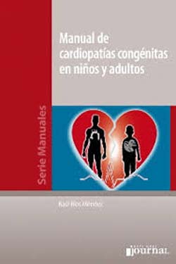 Manual de Cardiopatías Congénitas en Niños y Adultos