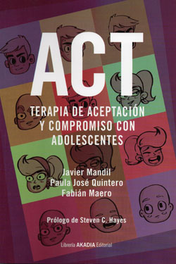 ACT Terapia de Aceptación y Compromiso con Adolescentes