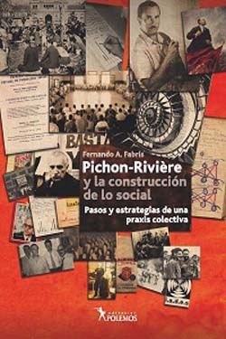 Pichon-Rivière y la Construcción de lo Social